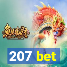 207 bet
